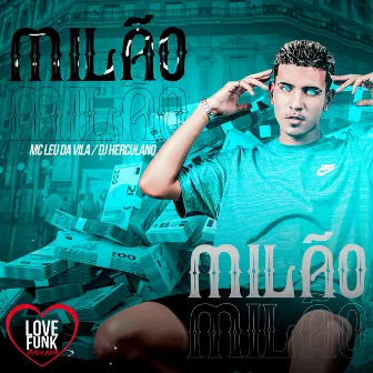 Milão by Mc Leu da Vila