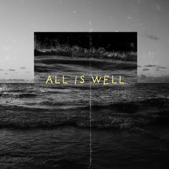 All Is Well by R0MES