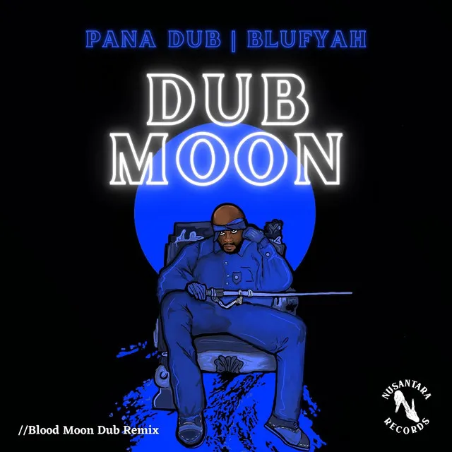 Dub Moon - Blood Moon Dub Remix