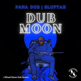 Dub Moon (Blood Moon Dub Remix) by Blufyah