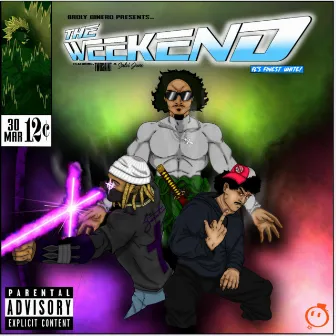 The weekend by Broly Dinero