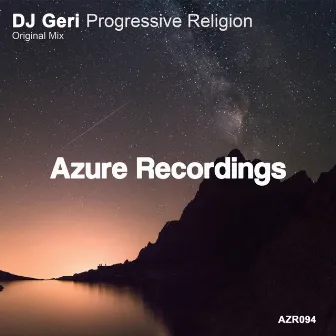 Progressive Religion by DJ Geri