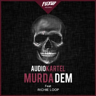 Murda Dem by Audio Kartel