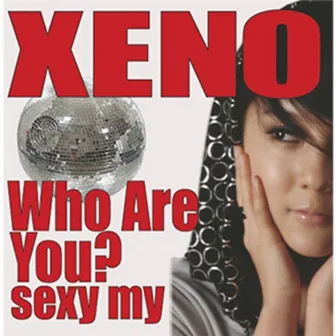 Who Are You? Sexy My Boy! by XENO