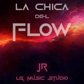 La Chica del Flow by JR