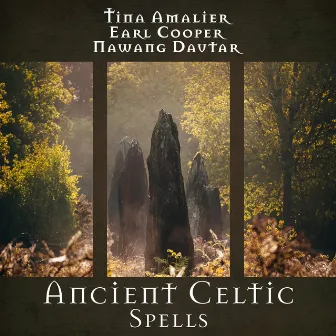 Ancient Celtic Spells by Earl Cooper