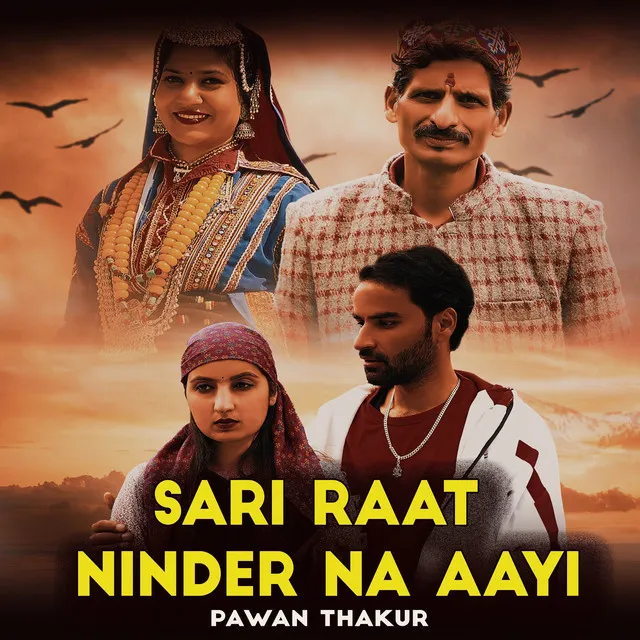 Sari Raat Ninder Na Aayi