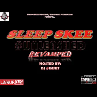 Unleashed by Sleep Skee