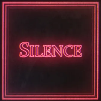 Silence by Emmett Brown