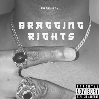 Bragging Rights by Ahmelody