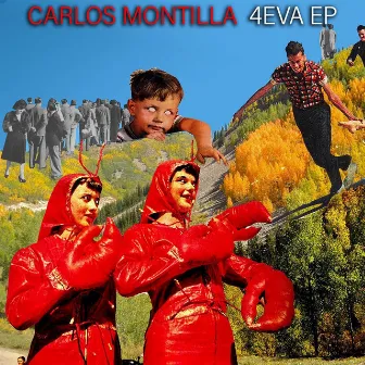 4EVA EP by Carlos Montilla