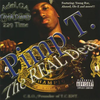 The REAL Deal by Pimp T.