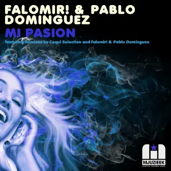 Mi Pasion by Falomir!