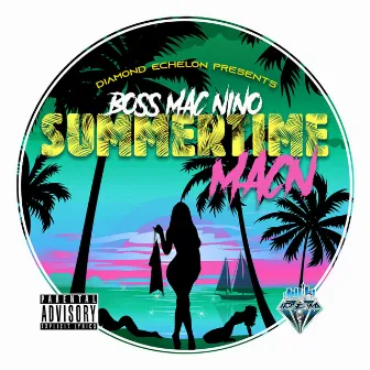 SummerTime Macn by Boss MAC Nino