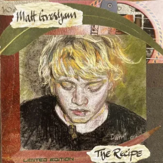 The recipe (2006 re release) by Matt Gresham