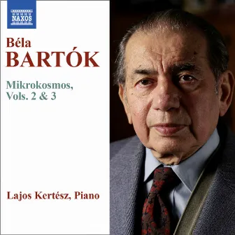 Bartók: Mikrokosmos, Vols. 2 & 3 by Sara Bolyki