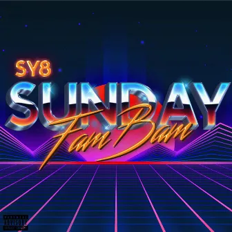 Sunday FamBam by SY8