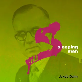 Sleeping Man by Jakob Dahn