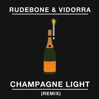 Champagne Light (Remix) by Vidorra