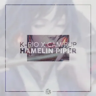 Hamelin Piper by Camirup