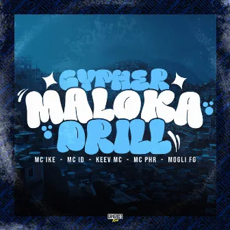 Cypher Maloka Drill - 01 by Mc ID