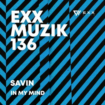 In My Mind by Savin