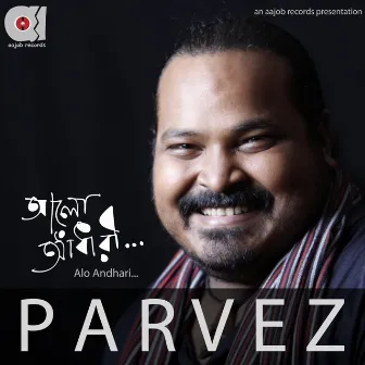 Alo Adhari by Parvez Sazzad