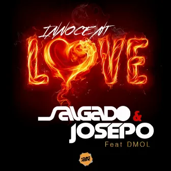 Innocent Love (feat. DMol) [Radio Edit] by Salgado