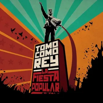 La Fiesta Popular by Tomo Como Rey