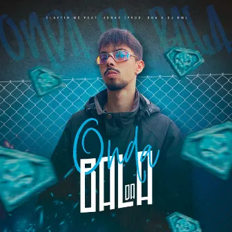 Onda da Bala by Claytin MC