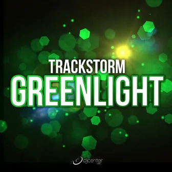 Greenlight by Trackstorm