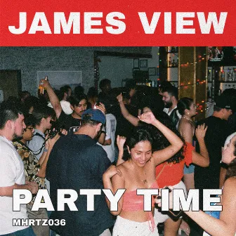 Party Time by James View