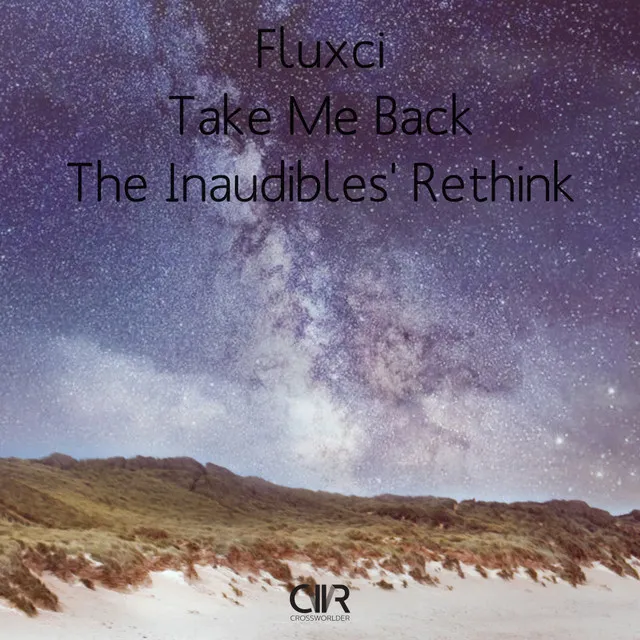 Take Me Back - The Inaudibles' Rethink