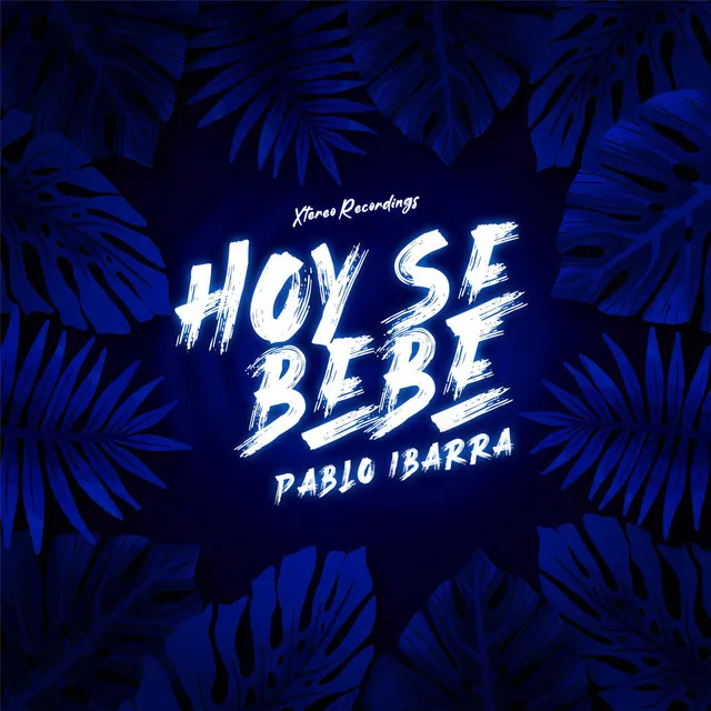 Hoy Se Bebe - Original Mix