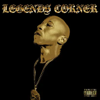 Legends Corner by Fredro Starr