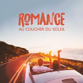 Romance au coucher du soleil: Musique de jazz profonde et romantique douce by Jazzy Romantique