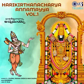 Harikirthanacharya Annamayya Vol.1 by Koundinya