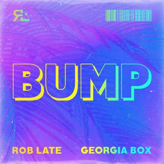 Bump by Georgia Box