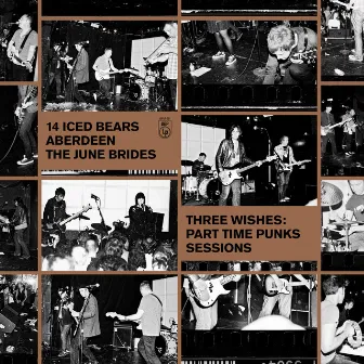 Three Wishes: Part Time Punks Sessions by 14 Iced Bears