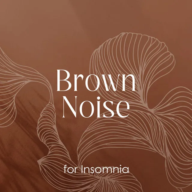 Brown Noise for Insomnia - Frequencies to Help You Sleep