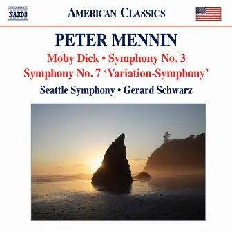 Mennin: Moby Dick - Symphonies Nos. 3 and 7 by Peter Mennin