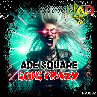 Going Crazy (Re-Issue) by Ade Square