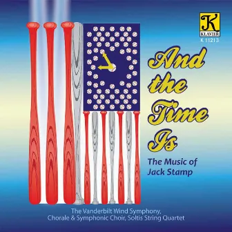 And the Time Is: The Music of Jack Stamp by Thomas Verrier