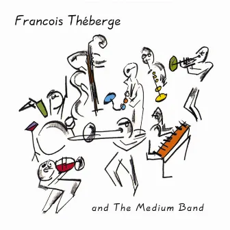 The Medium Band by François Théberge