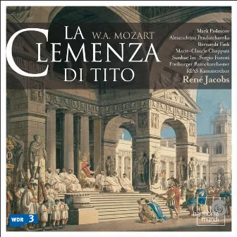 Mozart: La clemenza di Tito by René Jacobs