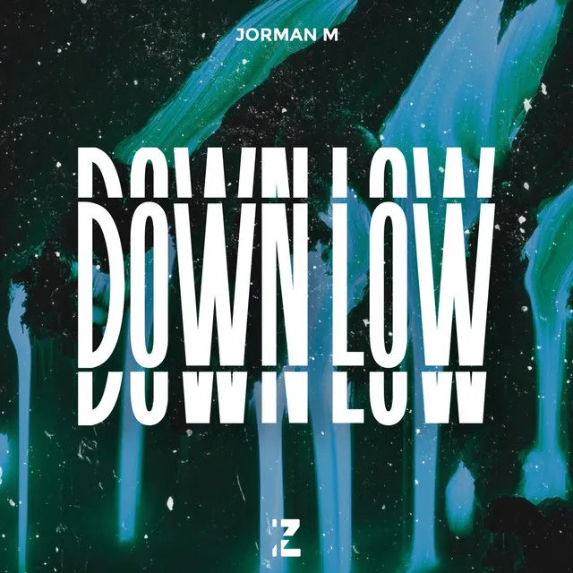 Down Low - Extended Mix