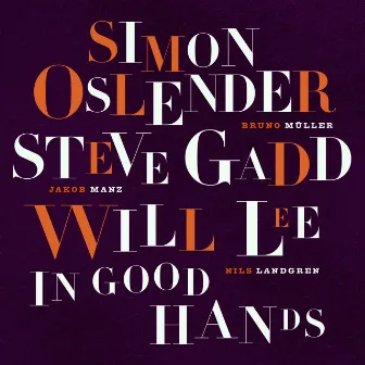 In Good Hands by Steve Gadd