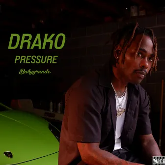 Pressure by Drako