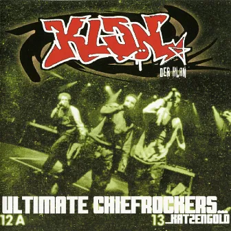 Ultimate Chiefrockers by Der Klan