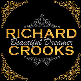 Beautiful Dreamer by Richard Crooks